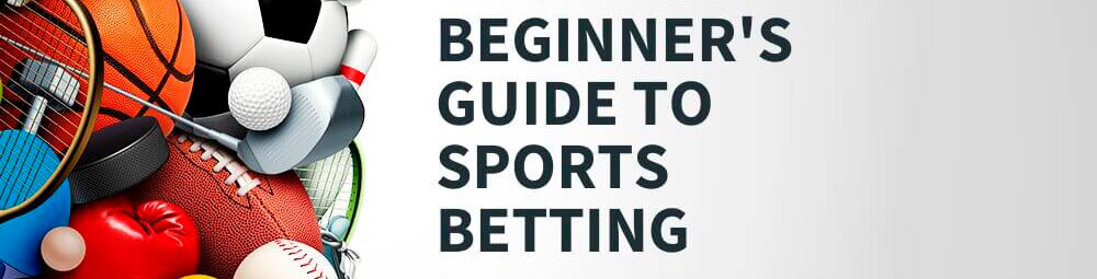 Best Bets For Beginners
